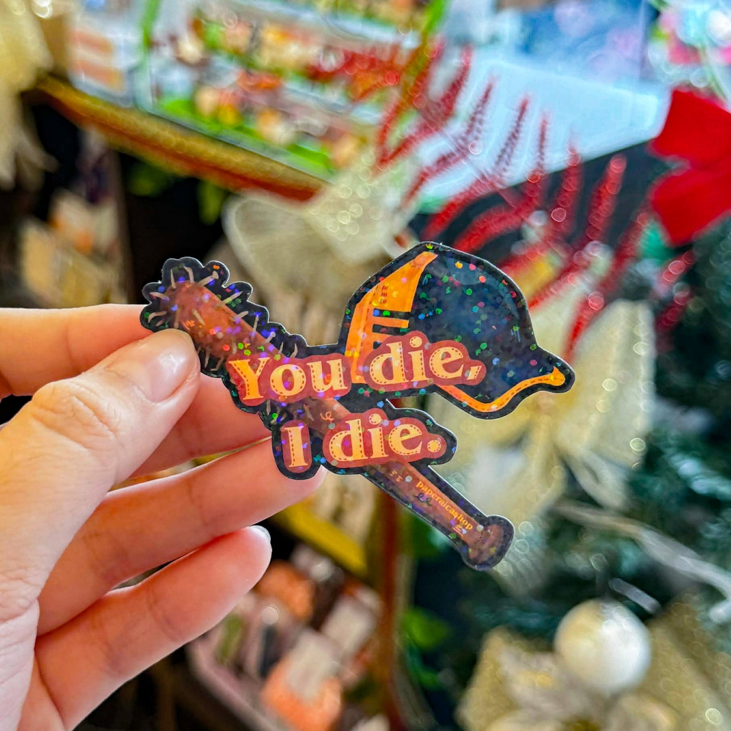 You Die I Die, Waterproof Vinyl Stickers, ST Vinyl Stickers | FVS050 | Paperaicashop