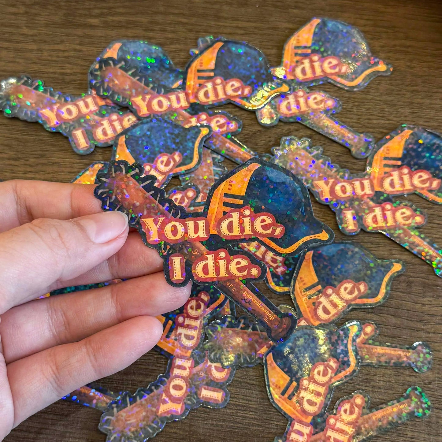 You Die I Die, Waterproof Vinyl Stickers, ST Vinyl Stickers | FVS050 | Paperaicashop